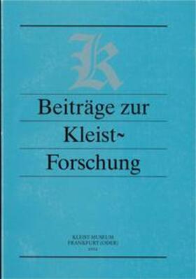 Barthel / Janz / Weigel |  Beiträge zur Kleist-Forschung 2002 | Buch |  Sack Fachmedien