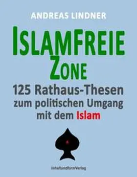 Lindner |  Islamfreie Zone | Buch |  Sack Fachmedien