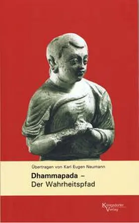 Dietzfelbinger |  Dhammpada - Der Wahrheitspfad | Buch |  Sack Fachmedien