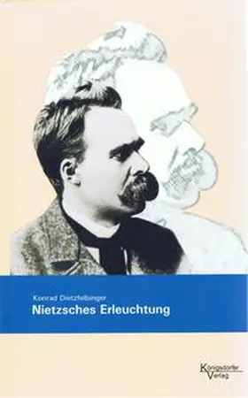 Dietzfelbinger |  Nietzsches Erleuchtung | Buch |  Sack Fachmedien