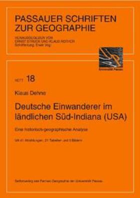 Dehne |  Deutsche Einwanderer im ländlichen Süd-Indiana (USA) | Buch |  Sack Fachmedien