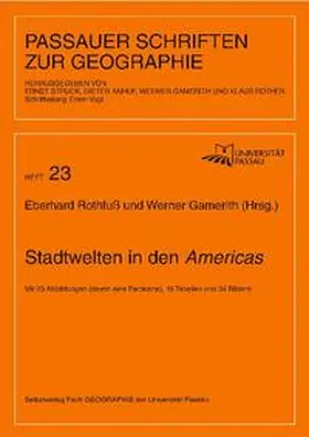 Rothfuss / Gamerith |  Stadtwelten in den Americas | Buch |  Sack Fachmedien