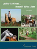 Rieskamp |  Leidenschaft Pferd...im Sattel durchs Leben | Buch |  Sack Fachmedien