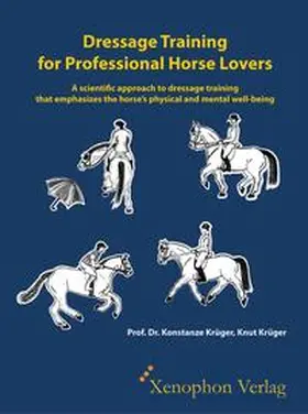 Krüger |  Dressage Training for Professional Horse Lovers | Buch |  Sack Fachmedien