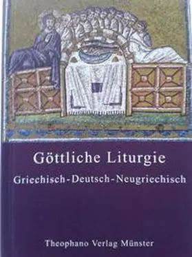 Kallis |  Die Göttliche Liturgie des heiligen Johannes Chrysostomos | Buch |  Sack Fachmedien