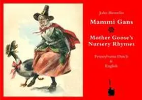 Birmelin / Sauer |  Mammi Gans / Mother Gooses's Nursery Rhymes | Buch |  Sack Fachmedien