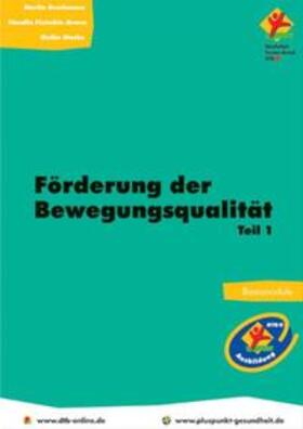 Bruckmann / Fleischle-Braun / Starke | Förderung der Bewegungsqualität | Buch | sack.de