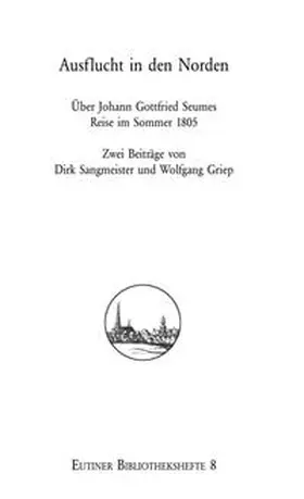 Sangmeister / Griep |  Ausflucht in den Norden | Buch |  Sack Fachmedien