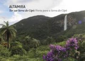 Meyerratken / Permantier | ALTAMIRA - Tor zur Serra do Cipó | Medienkombination | 978-3-9808656-2-3 | sack.de