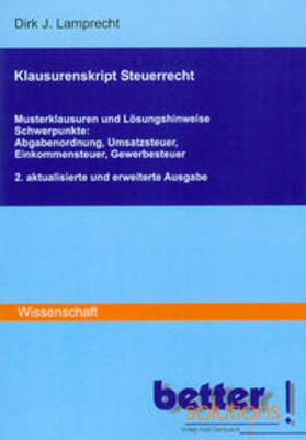 Lamprecht | Klausurenskript Steuerrecht | Buch | 978-3-9808662-5-5 | sack.de