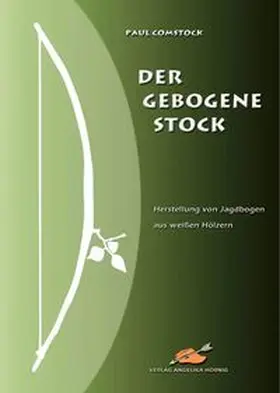 Comstock / Hörnig |  Der Gebogene Stock | Buch |  Sack Fachmedien