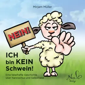 Müller |  NEIN! Ich bin kein Schwein! | Buch |  Sack Fachmedien