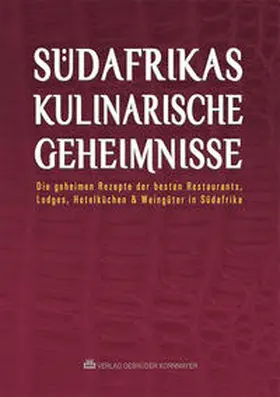 Kornmayer |  Südafrikas kulinarische Geheimnisse | Buch |  Sack Fachmedien