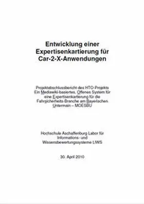 Hofmann / Alm / Witt |  Entwicklung einer Expertisenkartierung für Car-2-X-Anwendungen | Buch |  Sack Fachmedien