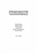 Cremer / Schulte / Hofmann |  Implementierungsvorschläge für eine Wissensbildung an der Hochschule Aschaffenburg | Buch |  Sack Fachmedien
