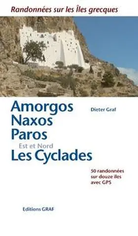 Graf |  Amorgos, Naxos, Paros, L'est et le Nord des Cyclades | Buch |  Sack Fachmedien