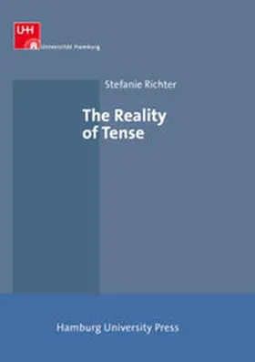 Richter |  The Reality of Tense | Buch |  Sack Fachmedien