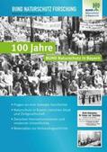 BUND Naturschutz in Bayern e.V. |  100 Jahre Bund Naturschutz in Bayern | Buch |  Sack Fachmedien