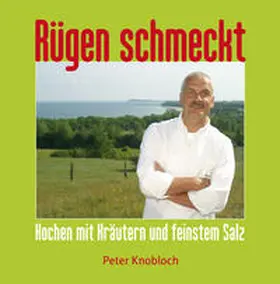 Knobloch |  Rügen schmeckt 2 | Buch |  Sack Fachmedien