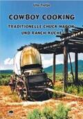 Tietje / Buffalo Verlag |  Cowboy Cooking | Buch |  Sack Fachmedien