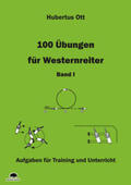 Ott |  100 Übungen für Westernreiter 1 | Buch |  Sack Fachmedien