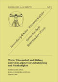 Laitko / Rochhausen / Gerold |  Werte, Wissenschaft und Bildung unter dem Aspekt von Globalisierung und Nachhaltigkeit | Buch |  Sack Fachmedien