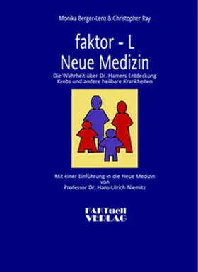 Berger-Lenz / Ray |  faktor-L  Neue Medizin | Buch |  Sack Fachmedien
