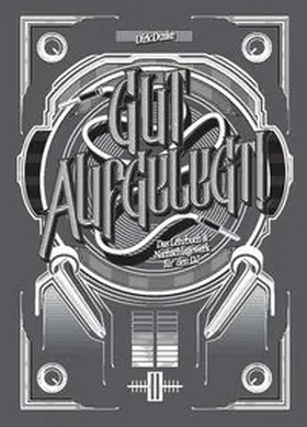 Duske |  Gut Aufgelegt! Das Lehrbuch für den DJ inkl. DVD | Buch |  Sack Fachmedien