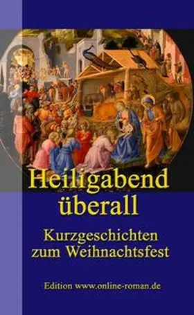 Henss / Christofczik / Didier |  Heiligabend überall | Buch |  Sack Fachmedien