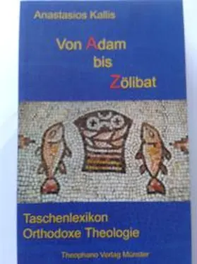 Kallis |  Von Adam bis Zölibat | Buch |  Sack Fachmedien