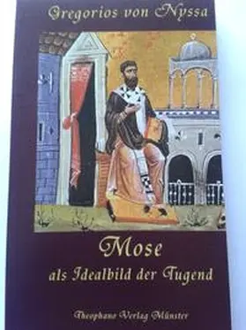 Nyssa |  Mose als Idealbild der Tugend | Buch |  Sack Fachmedien