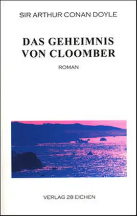 Doyle / Spittel |  Das Geheimnis von Cloomber | Buch |  Sack Fachmedien