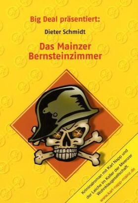 Schmidt |  Das Mainzer Bernsteinzimmer | Buch |  Sack Fachmedien
