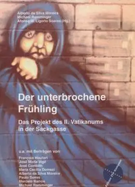 Moreira da Silva / Ramminger / Ligorio Soares | Der unterbrochene Frühling | Buch | 978-3-9809421-4-0 | www.sack.de