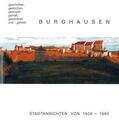 Gilch / Schneider / Stadt Burghausen |  Burghausen Stadtansichten von 1500-1960 | Buch |  Sack Fachmedien