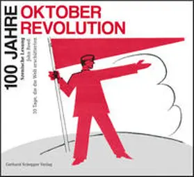 Reed |  100 Jahre Oktoberrevolution | Sonstiges |  Sack Fachmedien