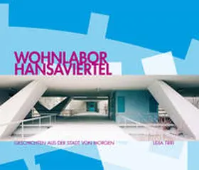 Tirri |  Wohnlabor Hansaviertel | Buch |  Sack Fachmedien