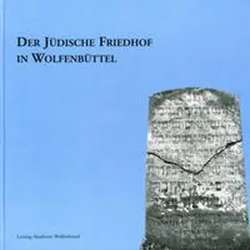  Der jüdische Friedhof in Wolfenbüttel | Buch |  Sack Fachmedien