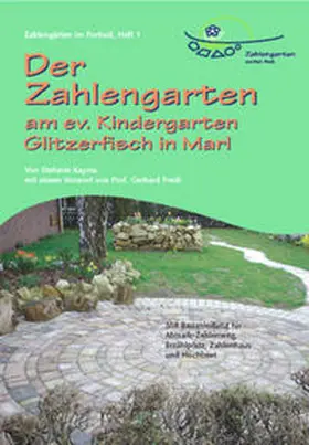 Kayma |  Der Zahlengarten am ev. Kindergarten Glitzerfisch in Marl | Buch |  Sack Fachmedien