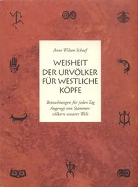 Schaef |  Weisheit der Urvölker für westliche Köpfe | Buch |  Sack Fachmedien
