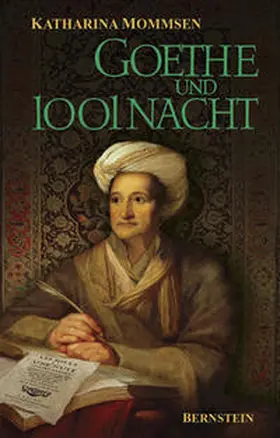 Mommsen |  Goethe und 1001 Nacht | Buch |  Sack Fachmedien