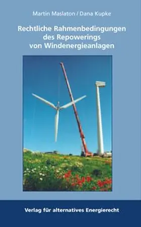 Maslaton / Kupke |  Repowering von Windenergieanlagen | Buch |  Sack Fachmedien