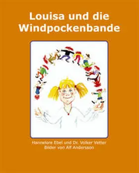 Ebel / Vetter |  Louisa und die Windpockenbande | Buch |  Sack Fachmedien