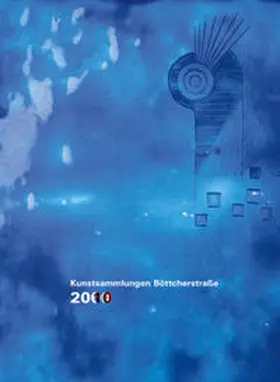 Freundes- und Förderkreis Kunstsammlungen Böttcherstraße / Borgmann / Hartog |  Kunstsammlungen Böttcherstraße 2000/2010 | Buch |  Sack Fachmedien