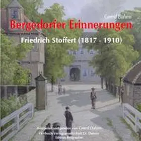 Dahms / Stoffert |  Sonderedition: Bergedorfer Erinnerungen | Sonstiges |  Sack Fachmedien