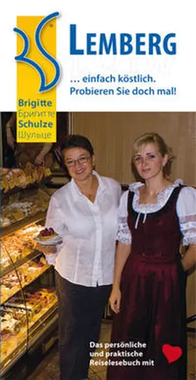 Schulze |  Lemberg… einfach köstlich. Probieren Sie doch mal! | Buch |  Sack Fachmedien