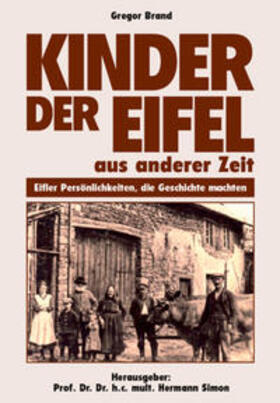 Simon / Brand | Kinder der Eifel | Buch | 978-3-9810588-3-3 | sack.de