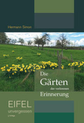 Simon | Die Gärten der verlorenen Erinnerung | Buch | 978-3-9810588-6-4 | sack.de