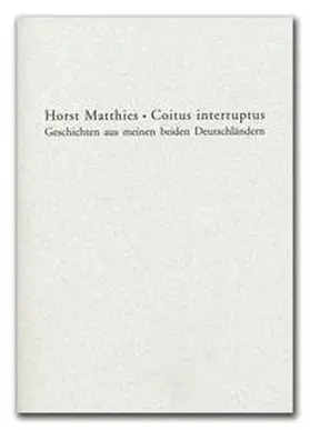 Matthies |  Coitus interruptus | Buch |  Sack Fachmedien