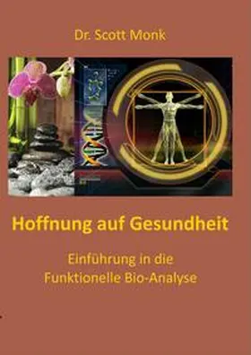 Monk / Petzi / Wahlen |  Hoffnung auf Gesundheit | Buch |  Sack Fachmedien